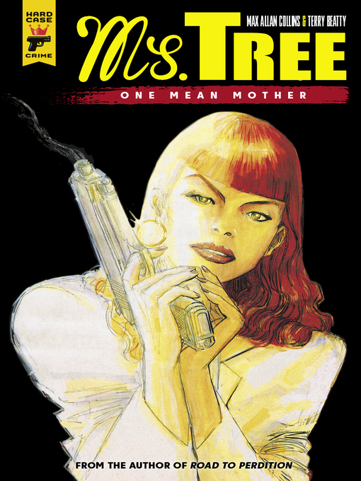 Title details for Ms. Tree, Volume 1 by Max Allan Collins - Available